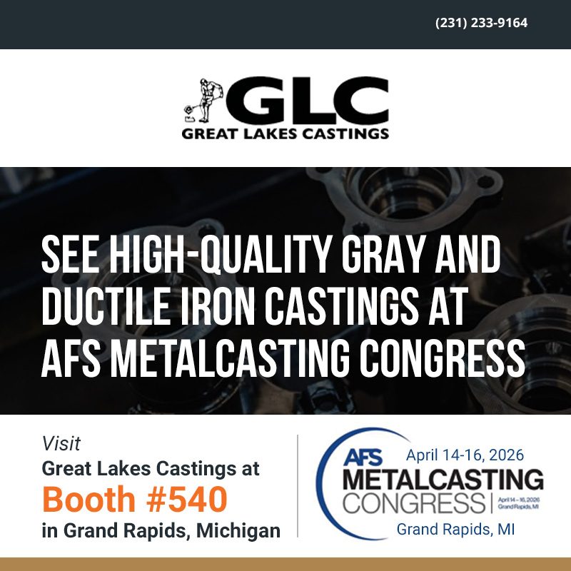 See GLC at AFS Metalcasting Congress – Booth #540